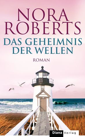 Das Geheimnis der Wellen von Burkhardt,  Christiane, Roberts,  Nora