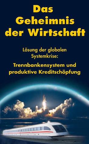 Das Geheimnis der Wirtschaft von LaRouche jr.,  Lyndon H.