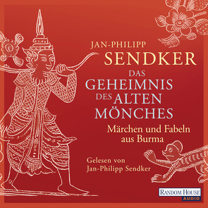 Das Geheimnis des alten Mönches von Sendker,  Jan-Philipp