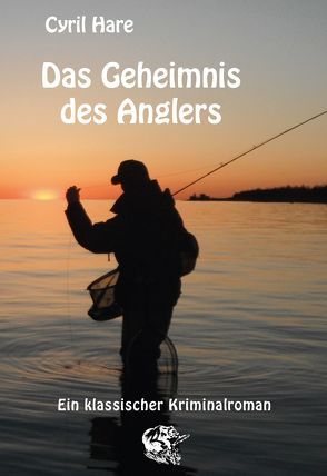 Das Geheimnis des Anglers von Hare,  Cyril