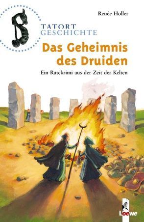 Das Geheimnis des Druiden von Holler,  Renée, Jakobs,  Günther