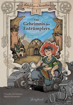 Das Geheimnis des Entrümplers von Aichholzer,  Claudia, Krammer,  Martin