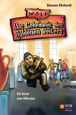 Das Geheimnis des goldenen Reiters von Ehrhardt,  Simone