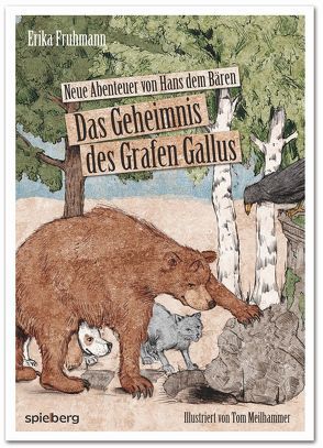 Das Geheimnis des Grafen Gallus von Fruhmann,  Erika, Meilhammer,  Tom