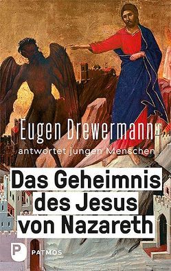 Das Geheimnis des Jesus von Nazareth von Drewermann,  Eugen, Freytag,  Martin