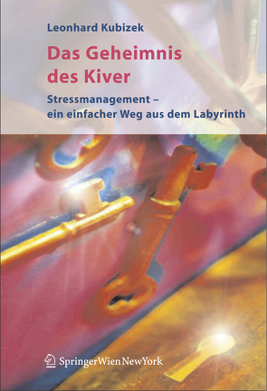 Das Geheimnis des Kiver von Kubizek,  Leonhard