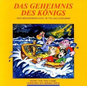 Das Geheimnis des Königs von Frank,  German, Marc,  Ursula