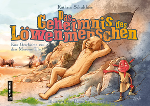 Das Geheimnis des Löwenmenschen von Schulthess,  Kathrin