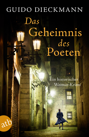 Das Geheimnis des Poeten von Dieckmann,  Guido