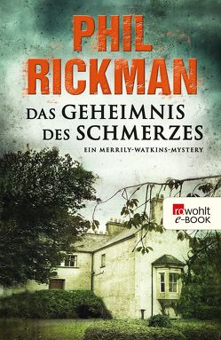 Das Geheimnis des Schmerzes von Rickman,  Phil, Seifert,  Nicole