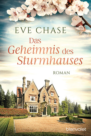 Das Geheimnis des Sturmhauses von Chase,  Eve, Müller,  Carolin