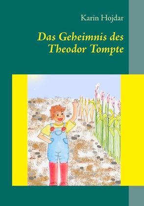 Das Geheimnis des Theodor Tompte von Hojdar,  Karin