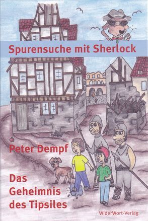 Das Geheimnis des Tipsiles von Dempf,  Peter