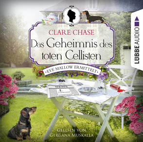 Das Geheimnis des toten Cellisten von Chase,  Clare, Muskalla,  Gergana, Schilasky,  Sabine