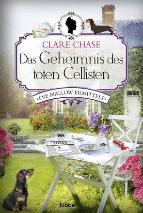 Das Geheimnis des toten Cellisten von Chase,  Clare, Schilasky,  Sabine