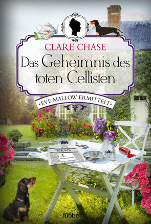 Das Geheimnis des toten Cellisten von Chase,  Clare, Schilasky,  Sabine