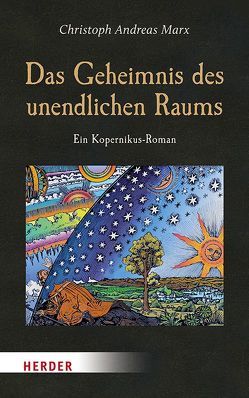 Das Geheimnis des unendlichen Raums von Marx,  Christoph Andreas