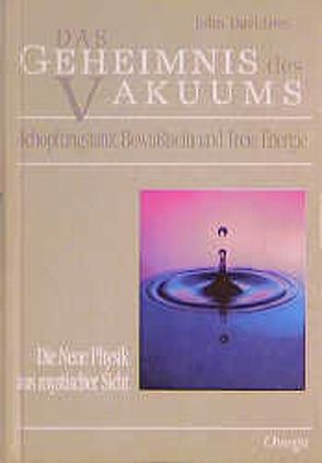 Das Geheimnis des Vakuums von Bongart,  Gisela, Davidson,  John, Meier,  Martin