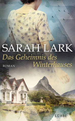 Das Geheimnis des Winterhauses von Dreher,  Tina, Lark,  Sarah