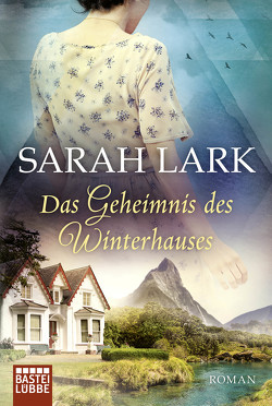 Das Geheimnis des Winterhauses von Dreher,  Tina, Lark,  Sarah