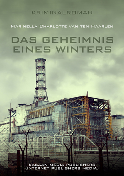 Das Geheimnis eines Winters von Van ten Haarlen,  Marinella Charlotte