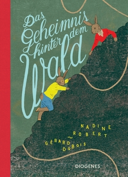 Das Geheimnis hinter dem Wald von Cramer-Klett,  Anna, DuBois,  Gérard, Robert,  Nadine