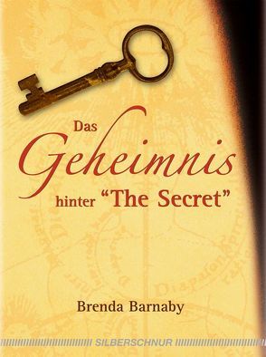 Das Geheimnis hinter „The Secret“ von Barnaby,  Brenda