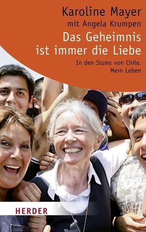 Das Geheimnis ist immer die Liebe von Krumpen,  Angela, Mayer,  Karoline