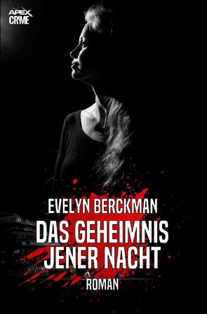 DAS GEHEIMNIS JENER NACHT von Berckman,  Evelyn