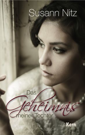 Das Geheimnis meiner Tochter von Nitz,  Susann