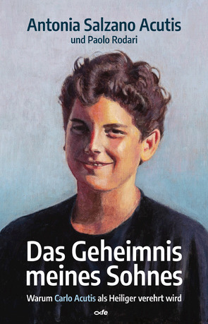 Das Geheimnis meines Sohnes von Rodari,  Paolo, Salzano Acutis,  Antonia