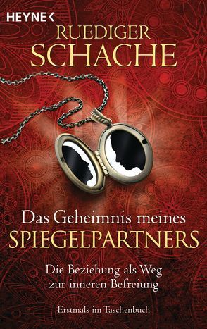 Das Geheimnis meines Spiegelpartners von Schache,  Ruediger