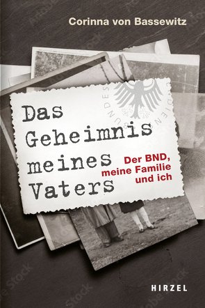 Das Geheimnis meines Vaters von Bassewitz,  Corinna von