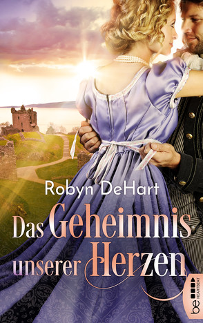 Das Geheimnis unserer Herzen von DeHart,  Robyn, Moreno,  Ulrike