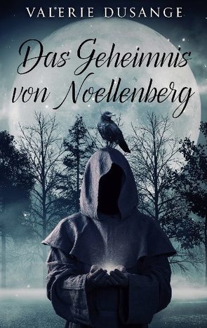 Das Geheimnis von Noellenberg von Dusange,  Valerie