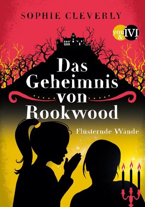 Das Geheimnis von Rookwood von Cleverly,  Sophie, Decker,  Andreas