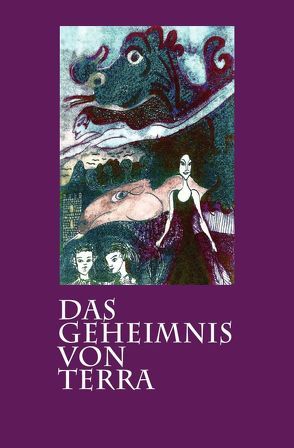 Das Geheimnis von Terra von Bittermann,  Elisabeth