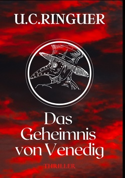 Das Geheimnis von Venedig von Ringuer,  U.C.