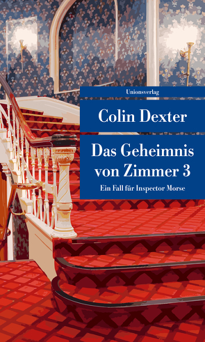 Das Geheimnis von Zimmer 3 von Dexter,  Colin