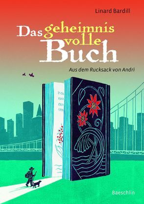 Das geheimnisvolle Buch von BARDILL,  LINARD, Ettlin,  Edi