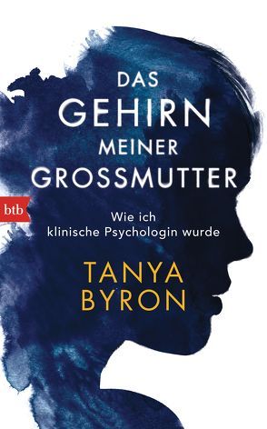 Das Gehirn meiner Großmutter von Byron,  Tanya, Pesch,  Ursula