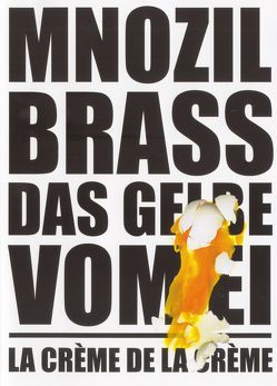 Das Gelbe vom Ei – La Crème de la Crème von Mnozil Brass