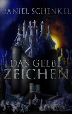 Das gelbe Zeichen von Axel,  Weiß, Daniel,  Schenkel