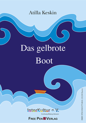 Das gelbrote Boot von Keskin,  Atilla