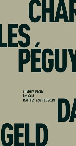 Das Geld von Péguy,  Charles, Pschera,  Alexander, Trawny,  Peter