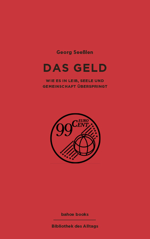 Das Geld von Georg,  Seeßlen, Wolfgang,  Paterno