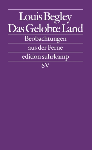 Das gelobte Land von Begley,  Louis, Krüger,  Christa