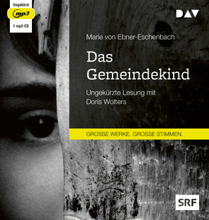 Das Gemeindekind von Ebner-Eschenbach,  Marie von, Wolters,  Doris