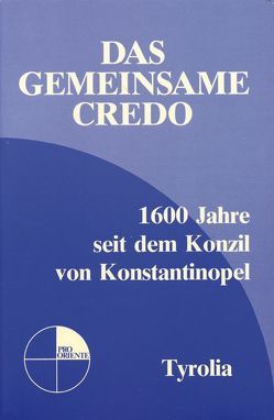 Das gemeinsame Credo von Piffl-Perčević,  Theodor, Stirnemann,  Alfred