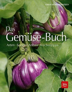 Das Gemüse-Buch von Meyer-Rebentisch,  Karen